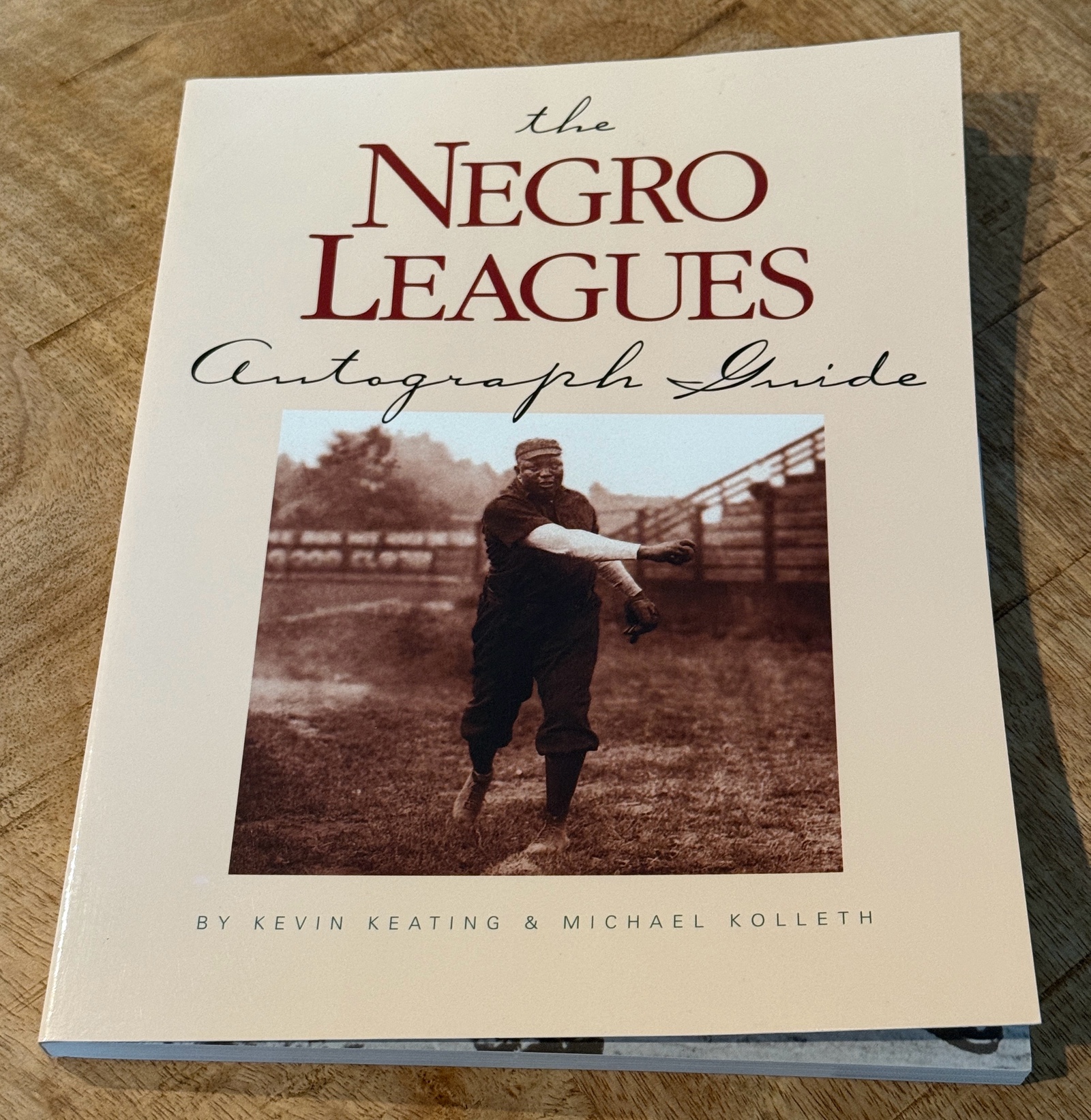 The Negro Leagues Autograph Guide Book