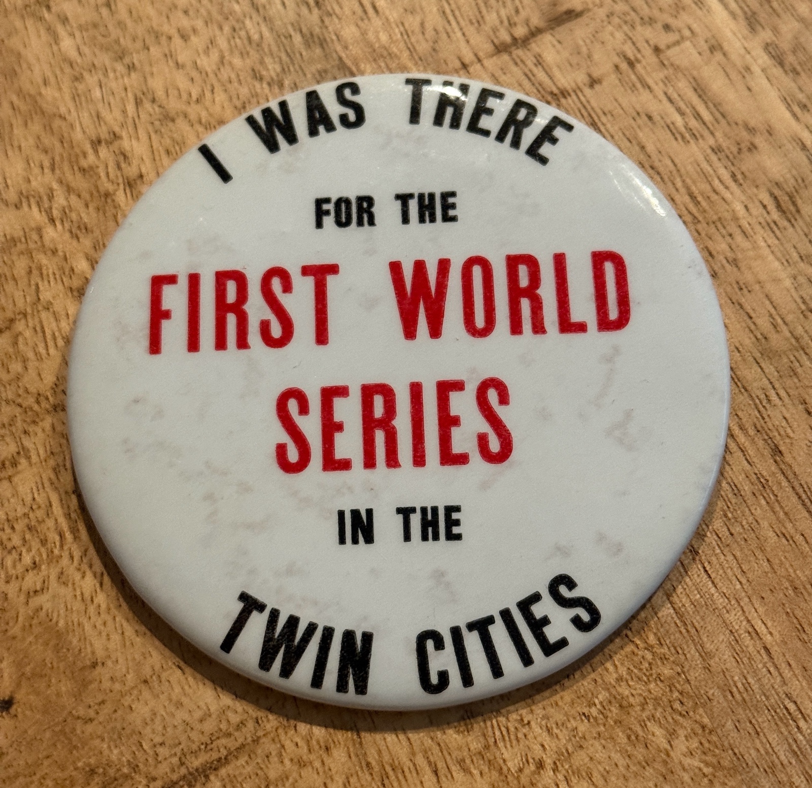 Vintage I Was Ther For The First Twin Cities Baseball Pin