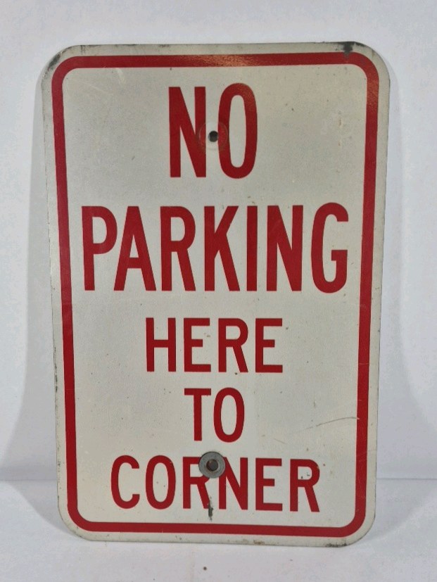 No Parking Here to Corner Metal Street Sign Red White Traffic Sign