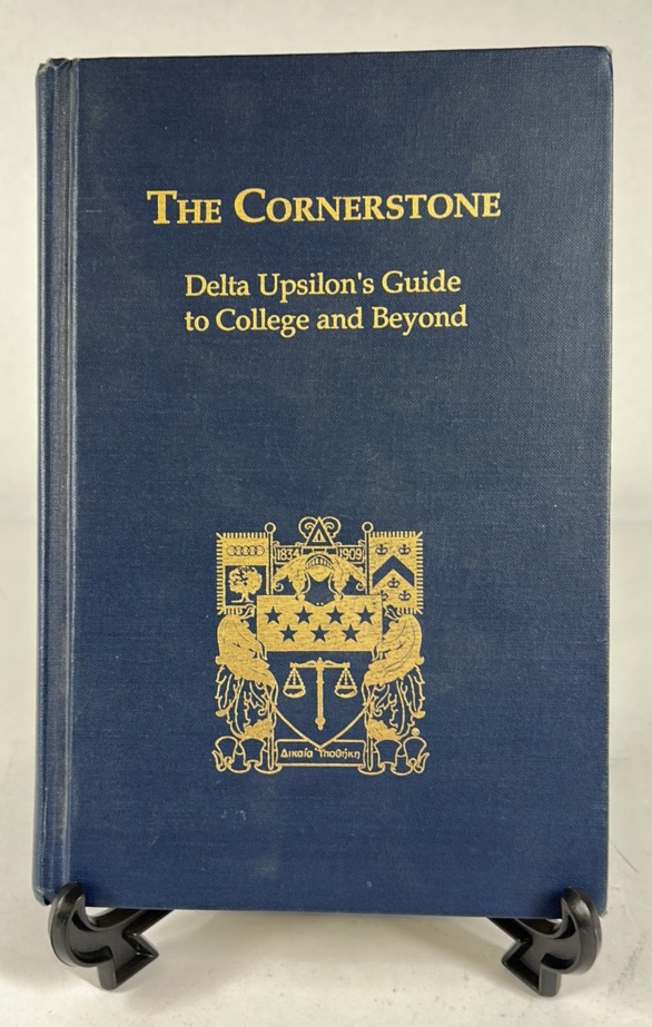 The Cornerstone Delta Upsilons Guide to College and Beyond Fraternity Hardcover Book