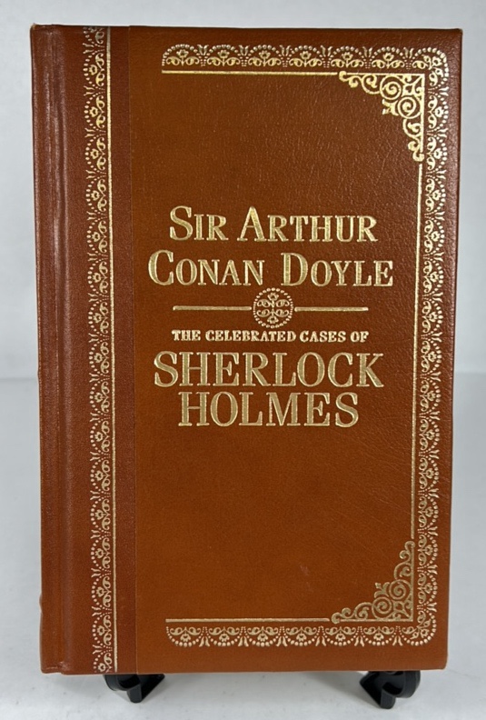 Sir Arthur Conan Doyle The Complete Sherlock Holmes Leatherbound Hardcover Classic Collection
