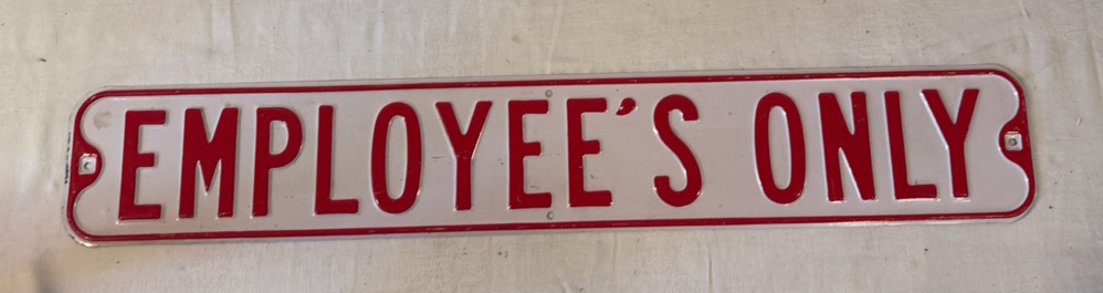 Employees Only Metal Sign
